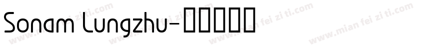 Sonam Lungzhu字体转换
